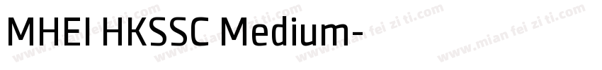 MHEI HKSSC Medium字体转换